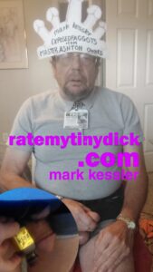 mark kessler RATEMYTINYDICK 30MAY25